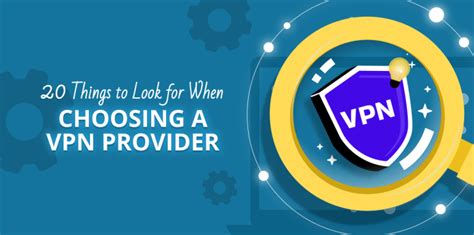 Choosing the Right VPN Provider