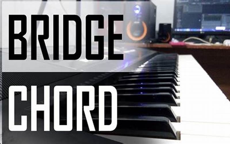 Chord Bridge J Rock
