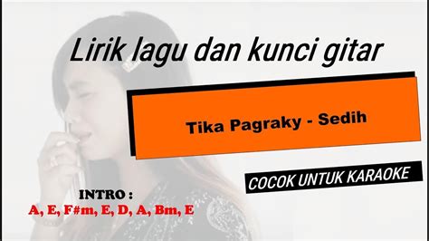 Tika Pagraky Sedih Chord & Lirik