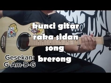Chord Gitar Song Brerong