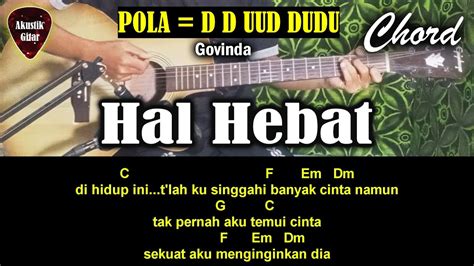 Chord Hal Hebat