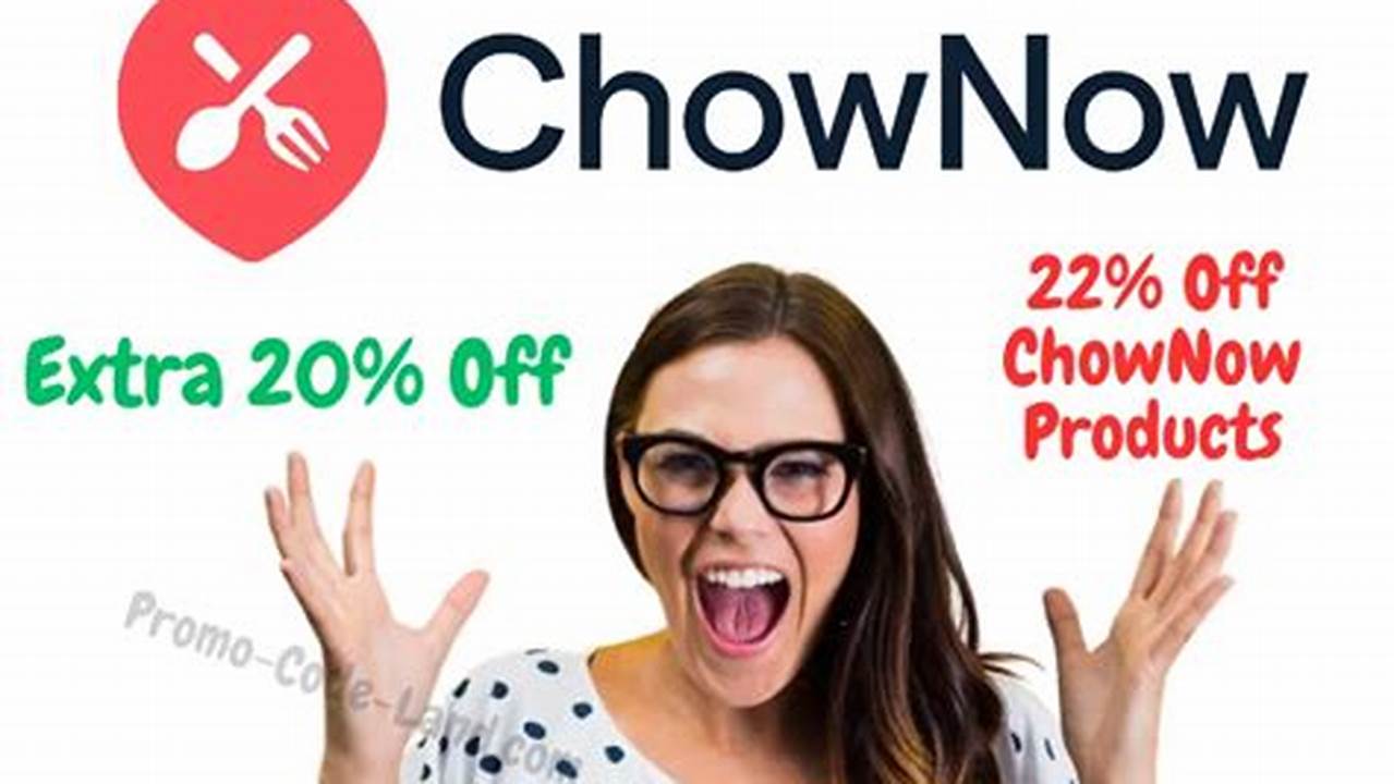 Chownow Promo Code 2024