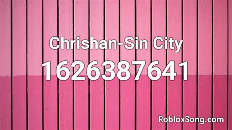 Chrishan-Sin City Roblox ID