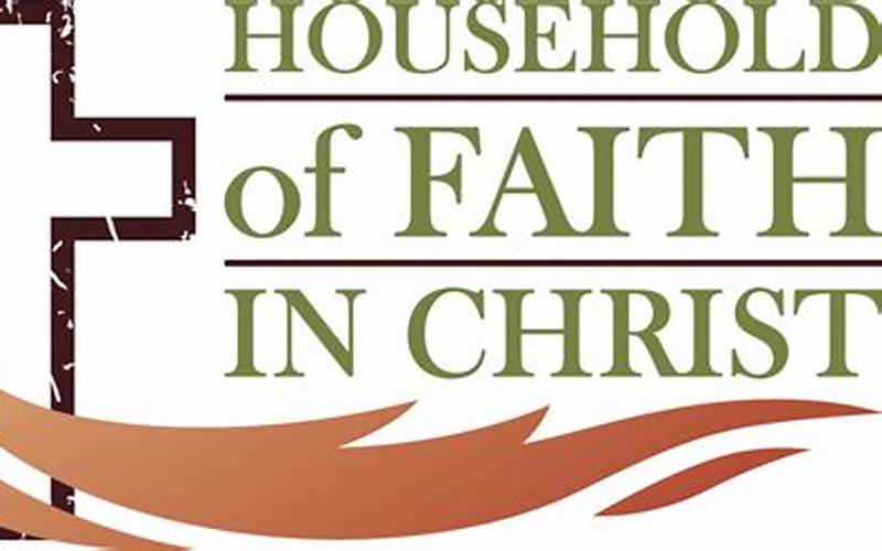 Christ'S Household Of Faith Conclusion