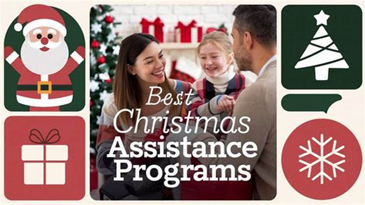 Christmas Assistance Programs List 2024 Near Me
