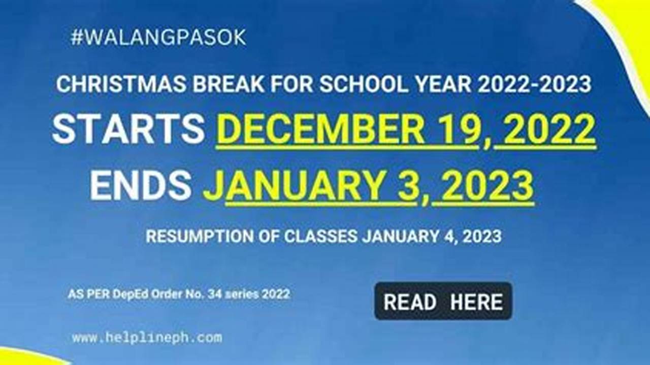 Christmas Break Start And End 2025