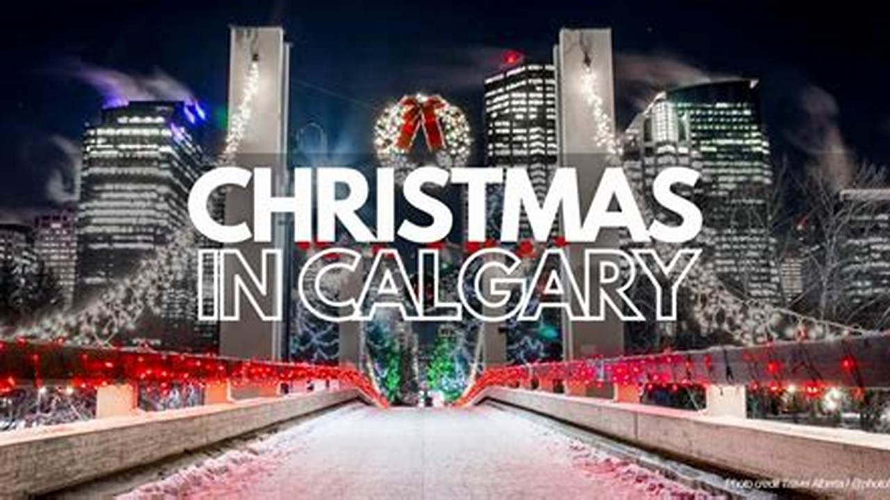 Christmas Concerts 2024 Calgary