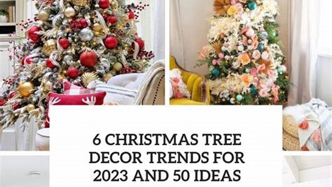 Christmas Tree 2025 Colors And Designs