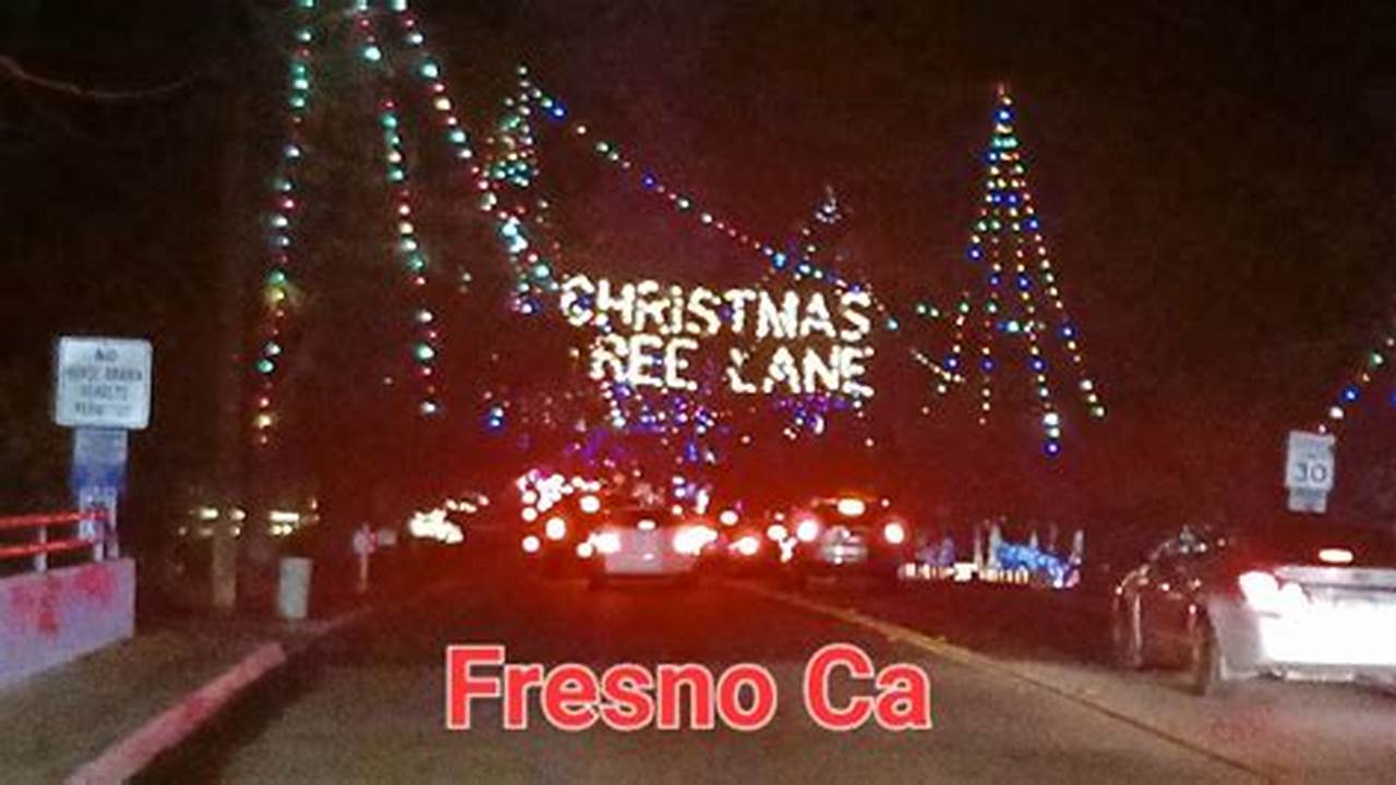 Christmas Tree Lane Fresno 2025