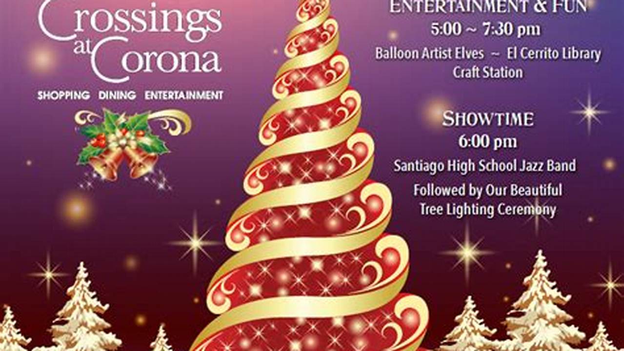 Christmas Tree Lighting In Corona Ca 2024