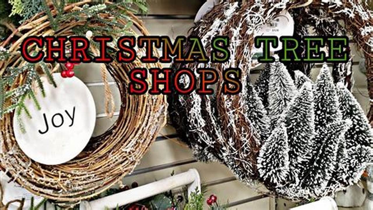 Christmas Tree Shops Andthat