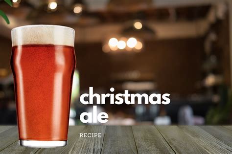Christmas Ale Recipe