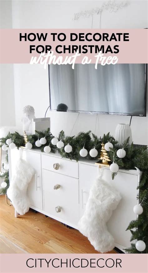 Christmas Decor Without A Tree