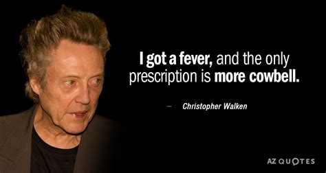 Christopher Walken Quotes