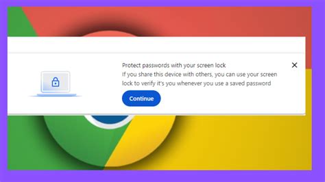 Chrome Password Manager prompts users to enable screen lock verification for added security