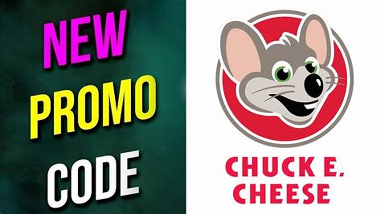 Chuck E Cheese Promo Codes 2024