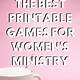 Church Printable Games For Women's Ministry