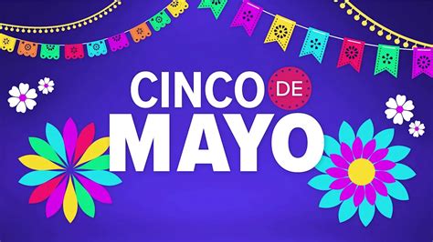 Cinco De Mayo: Unraveling the Significance Behind Mexico's Festive Holiday - A Guide to Understanding Cinco De Mayo's Cultural and Historical Importance