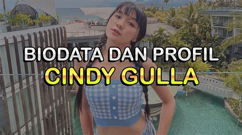 Cindy Gulla Biodata