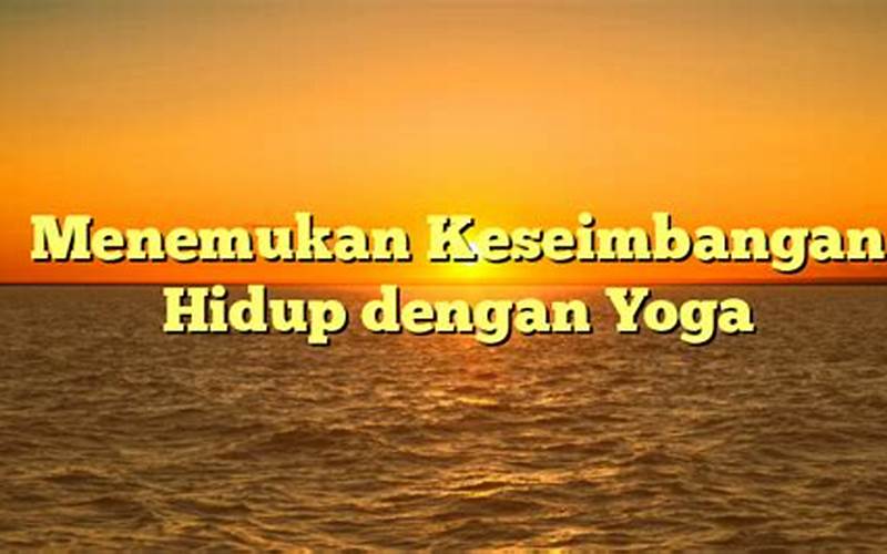 Cipta Prima Yoga Palembang: Menemukan Keseimbangan Hidup Anda