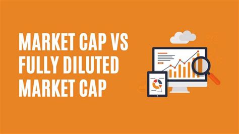 Circulating vs. Fully Diluted Market Cap