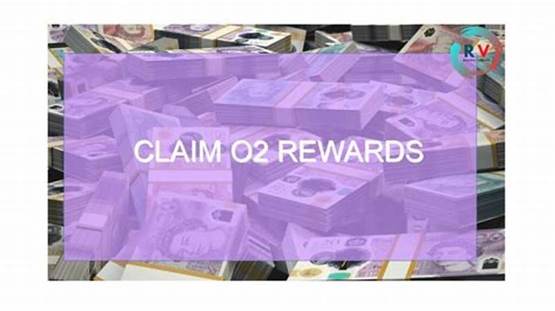 Claim O2 Rewards