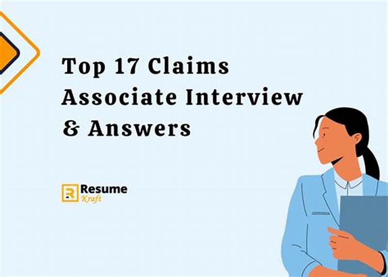 Claims Associate Interview Questions