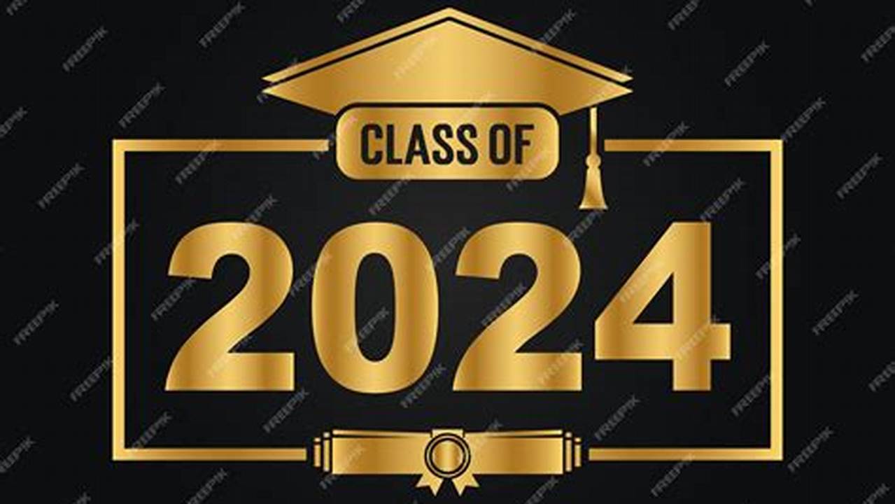 Class Of 2024 Jpg File