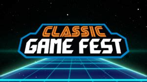 Classic Game Fest