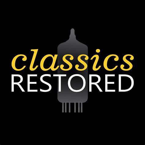 Classics Restored