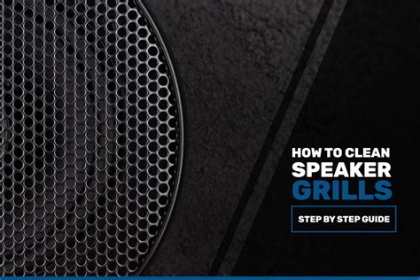 Clean Speaker Grills
