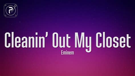 Cleanin Out My Closet Lyrics