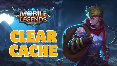 Bersihkan Cache Mobile Legends