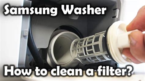 Cleaning the Filter in a Samsung Washer