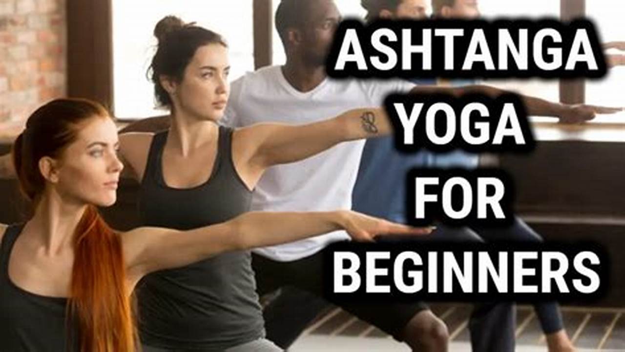 Cleansing, Ashtanga Yoga For Beginners