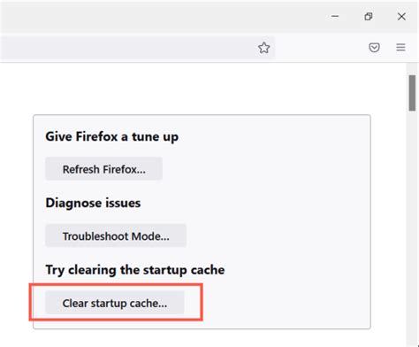 Clear Firefox’s Startup Cache