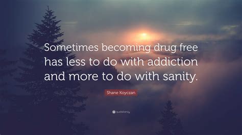 Clever Drug Free Quotes