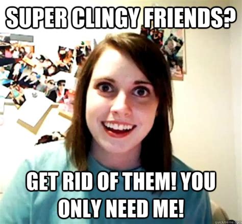 Clingy Meme Girlfriend