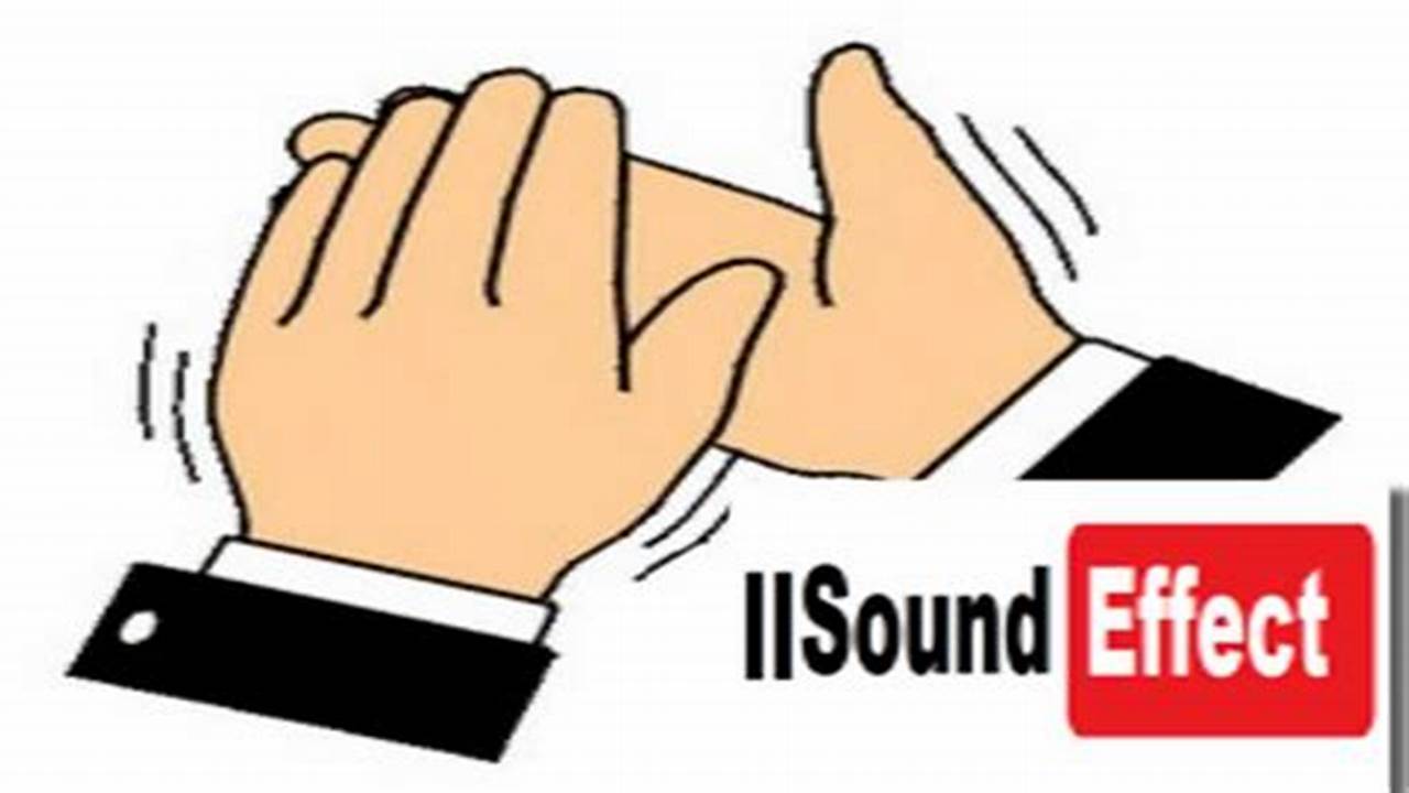 Clip Claps Sound Effect Download