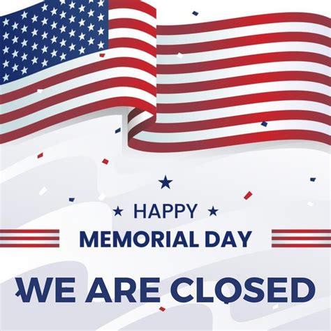 Closed For Memorial Day Sign Free Printable