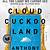 Cloud Cuckoo Land (novel)