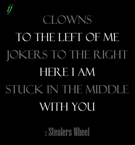 Clowns To The Left Of Me Lyrics Meaning