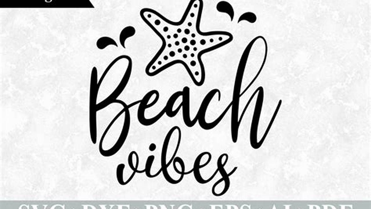 Coastal Vibes, Free SVG Cut Files