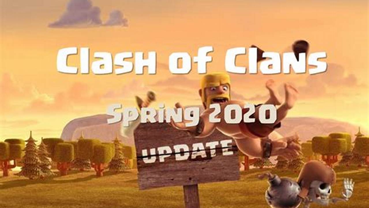 Coc Spring Update 2025
