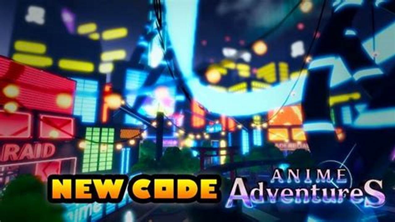 Code Anime Adventures 2024