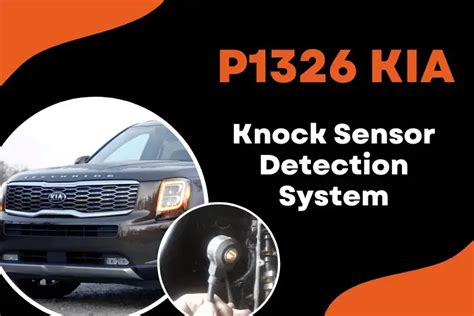 Code P1326 KIA Knock Sensor Detection System