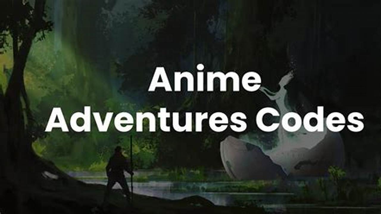 Codes For Anime Adventures June 2024 Events