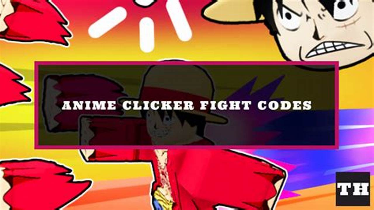 Codes For Anime Clicker Fight 2024
