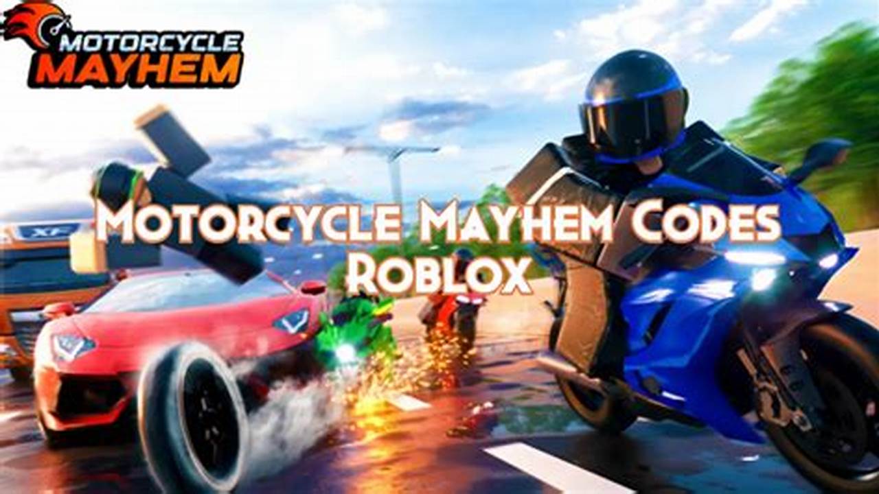 Codes For Motorcycle Mayhem Roblox 2024