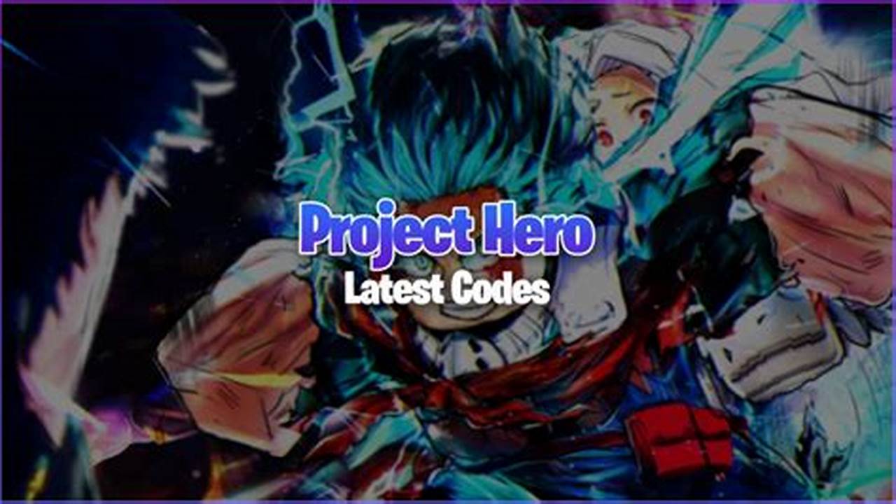 Codes For Project Hero 2024